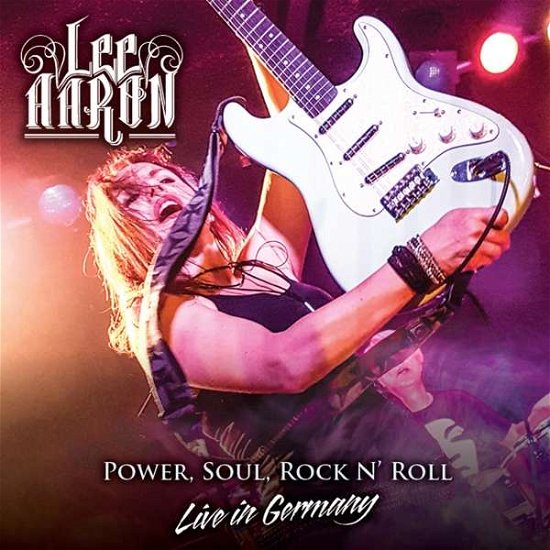 Cover for Lee Aaron · Power, Soul, Rock N'roll - Live in Germany (Cd+ Dvd) (CD) (2019)