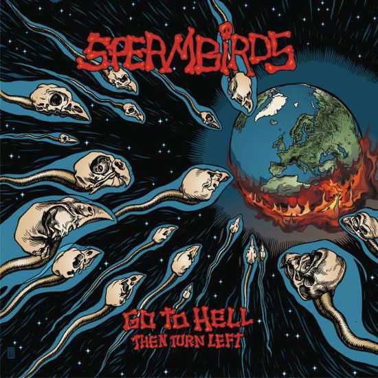 Cover for Spermbirds · Go to Hell then Turn Left (CD) (2019)