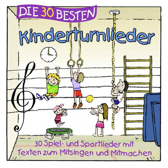 Cover for Sommerland,s. / Glück,k. &amp; Kita-frösche,die · Die 30 Besten Kinderturnlieder (CD) (2015)