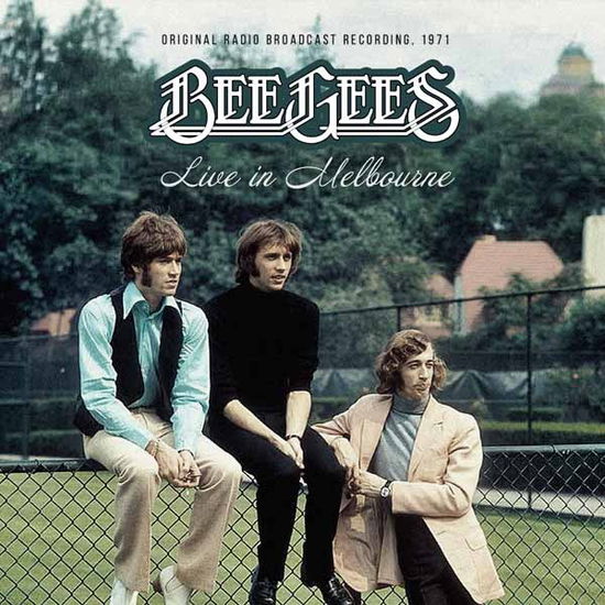 Cover for Bee Gees · Live in Melbourne / Radio Broadcast 1971 (CD) (2025)