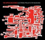 Cover for The Apples in Stereo · Electronic Projects for Musicians (CD) [Japan Import edition] (2014)
