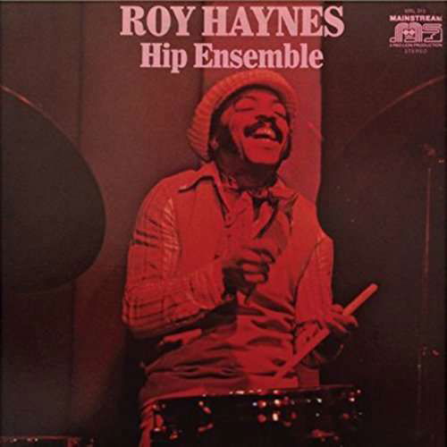 Hip Ensemble - Roy Haynes - Music - IMT - 4526180421931 - July 21, 2017