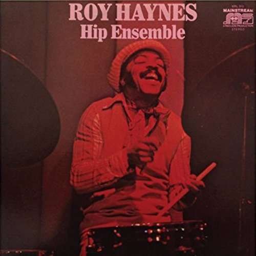 Cover for Roy Haynes · Hip Ensemble (CD) [Japan Import edition] (2017)