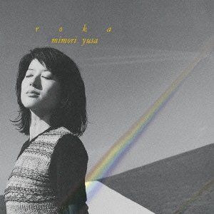 Cover for Mimori Yusa · Roka (CD) [Japan Import edition] (2010)