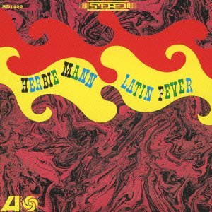 Cover for Herbie Mann · Latin Fever (CD) [Remastered edition] (2013)