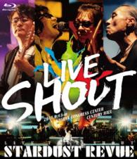 Cover for Stardust Revue · Stardust Revue Live Tour Shout (MBD) [Japan Import edition] (2015)