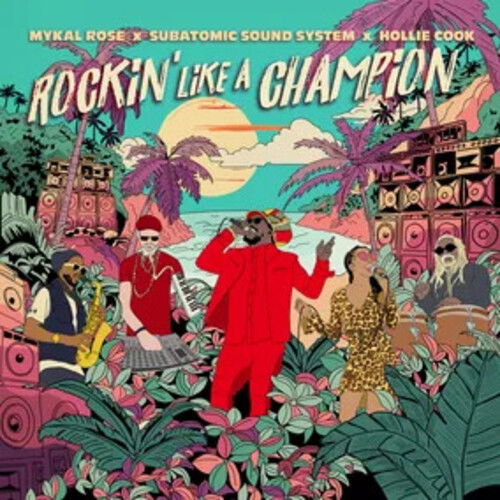 Cover for Mykal Rose, Subatomic Sound System, &amp; Hollie Cook · Rockin' Like A Champion (LP) [Black Friday 2024 edition] (2024)