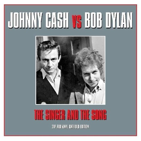 Singer And The Song - Johnny Vs Bob Dylan Cash - Música - NOT NOW - 5060143491931 - 4 de março de 2014