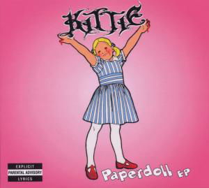 Cover for Kittie · Paper Doll (+ Bonusspår) (CD) [EP edition] (2008)