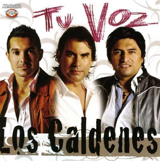 Tu Voz - Caldenes Los - Music - Utopia - 7798112194931 - June 12, 2012