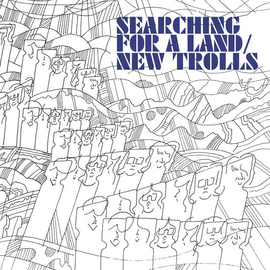 Cover for New Trolls · Searching for a Land (CD) (2025)