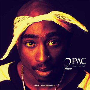 Cover for 2pac · Rap &amp; Revolution - Instrumentals (LP) (2016)