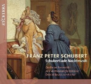 Schubertiade / Nachtmusik - Franz Schubert - Música - ETCETERA - 8711801102931 - 8 de marzo de 2011