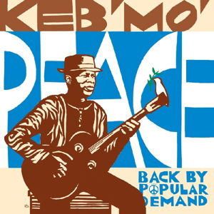 Cover for Keb  Mo · Peace-Back By Popular Demand (CD) (2013)