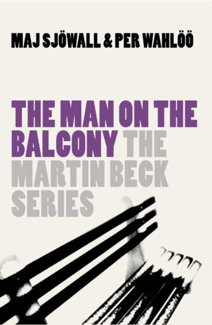 Cover for Maj Sjowall · The Man on the Balcony - The Martin Beck Series (Paperback Book) (2007)