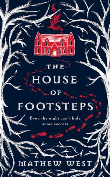 Mathew West · The House of Footsteps (Hardcover Book) (2022)