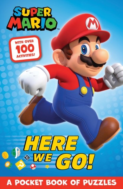 Cover for Nintendo · Official Super Mario Here We Go! (Taschenbuch) (2024)