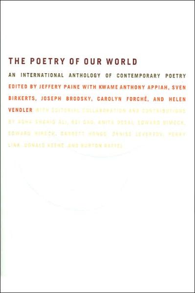 Cover for Ed J. Paine · The Poetry of Our World: an International Anthology of Contemporary Poetry (Paperback Book) [Reprint edition] (2001)