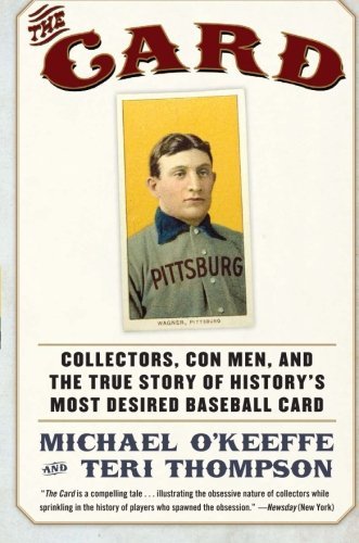 Cover for Michael O'keeffe · The Card: Collectors, Con Men, and the T (Paperback Book) (2008)