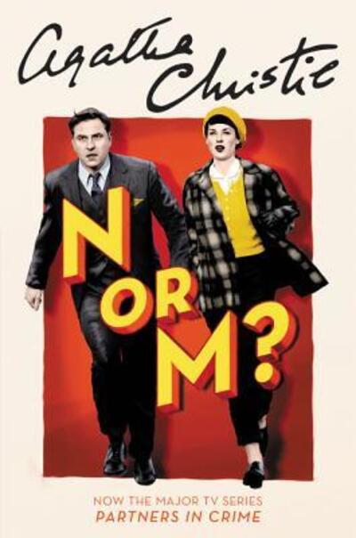 N or M? A Tommy and Tuppence Mystery - Agatha Christie - Books - William Morrow Paperbacks - 9780062449931 - August 3, 2023