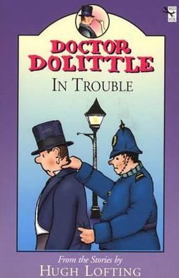 Dr Dolittle In Trouble - Hugh Lofting - Books - Penguin Random House Children's UK - 9780099405931 - January 6, 2000