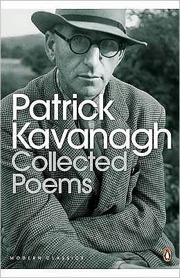 Collected Poems - Penguin Modern Classics - Patrick Kavanagh - Books - Penguin Books Ltd - 9780141186931 - August 25, 2005