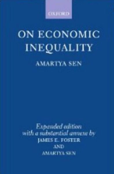 Cover for Sen, Amartya, FBA (Master of Trinity College, Cambridge, Master of Trinity College, Cambridge) · On Economic Inequality (Paperback Book) [Enlarged edition] (1973)