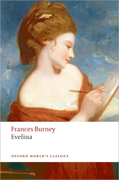 Cover for Frances Burney · Evelina: Or the History of A Young Lady's Entrance into the World - Oxford World's Classics (Pocketbok) (2008)