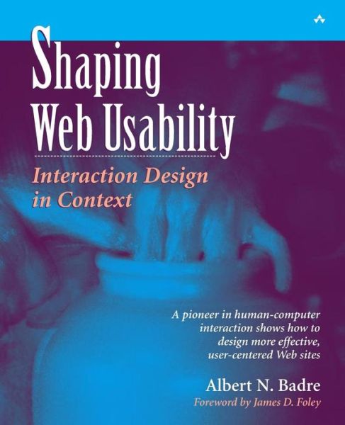 Cover for Peter Gordon · Shaping Web Usability: Interaction Design in Context (Paperback Book) (2002)