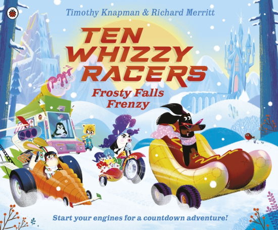 Cover for Timothy Knapman · Ten Whizzy Racers: Frosty Falls Frenzy - Ten Whizzy Racers (Paperback Bog) (2025)