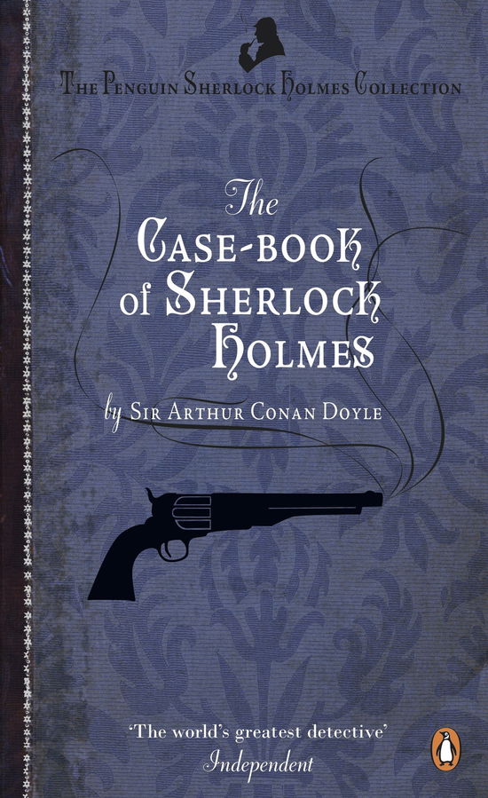 The Case-Book of Sherlock Holmes - Arthur Conan Doyle - Books - Penguin Books Ltd - 9780241952931 - September 1, 2011