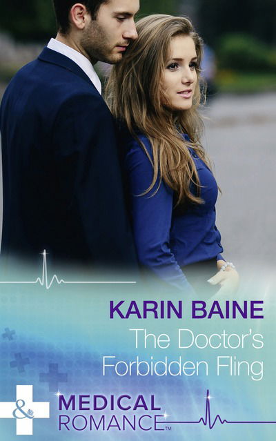 Cover for Karin Baine · Doctor's Forbidden Fling (Taschenbuch) (2016)