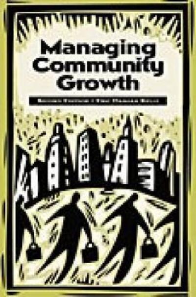 Cover for Eric Kelly · Managing Community Growth, 2nd Edition (Hardcover Book) [2 Revised edition] (2004)