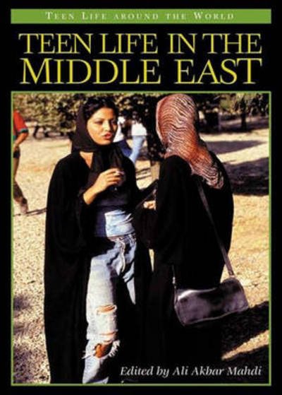 Cover for Ali Akbar Mahdi · Teen Life in the Middle East - Teen Life around the World (Gebundenes Buch) (2003)