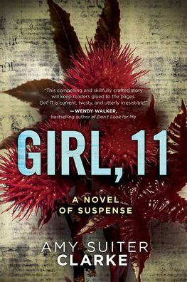 Cover for Amy Suiter Clarke · Girl, 11 (Hardcover Book) (2021)