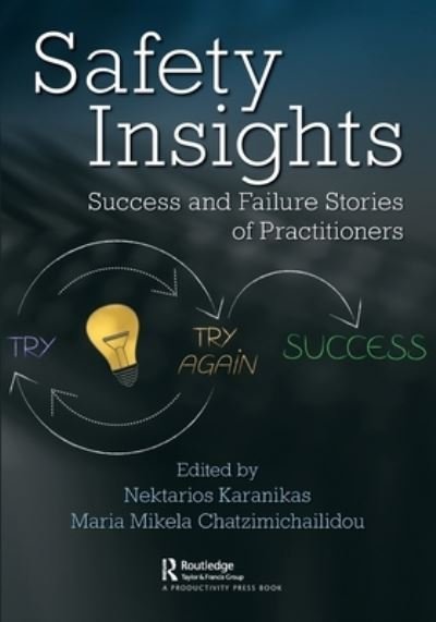 Cover for Nektarios Karanikas · Safety Insights: Success and Failure Stories of Practitioners - Workplace Insights (Pocketbok) (2022)