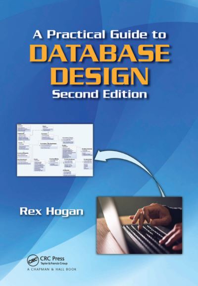 Cover for Rex Hogan · A Practical Guide to Database Design (Paperback Book) (2020)