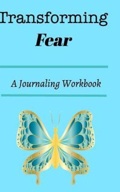 Cover for Mfon Ekpe-Dancy · Transforming Fear (Hardcover Book) (2019)