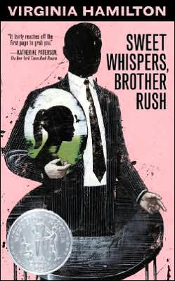 Sweet Whispers, Brother Rush: A Newbery Honor Award Winner - Virginia Hamilton - Książki - HarperCollins - 9780380651931 - 9 stycznia 2001