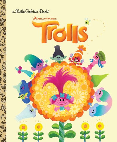 Cover for Mary Man-Kong · LGB Trolls Little Golden Book (DreamWorks Trolls) (Hardcover Book) (2016)