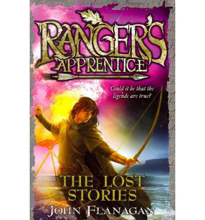 The Lost Stories (Ranger's Apprentice Book 11) - Ranger's Apprentice - John Flanagan - Livros - Penguin Random House Children's UK - 9780440869931 - 6 de outubro de 2011