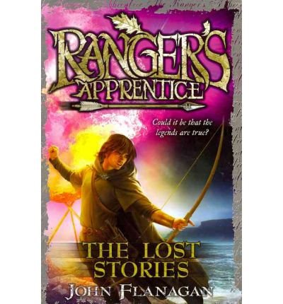 Cover for John Flanagan · The Lost Stories (Ranger's Apprentice Book 11) - Ranger's Apprentice (Paperback Bog) (2011)