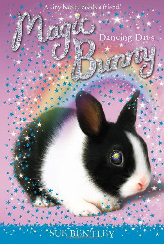 Cover for Sue Bentley · Dancing Days #5 (Magic Bunny) (Paperback Book) [Reprint edition] (2014)