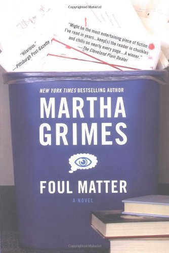 Foul Matter - Martha Grimes - Kirjat - NAL Trade - 9780451212931 - tiistai 7. syyskuuta 2004