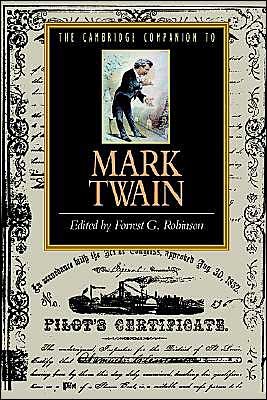 Cover for Forrest G Robinson · The Cambridge Companion to Mark Twain - Cambridge Companions to Literature (Paperback Book) (1995)