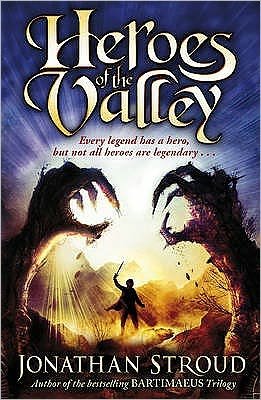 Heroes of the Valley - Jonathan Stroud - Książki - Penguin Random House Children's UK - 9780552557931 - 1 kwietnia 2010