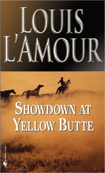 Cover for Louis L'Amour · Showdown at Yellow Butte: A Novel (Paperback Bog) [New edition] (1997)