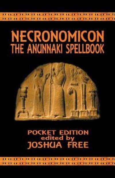 Cover for Joshua Free · Necronomicon: The Anunnaki Spellbook (Paperback Bog) [Pocket, 10th Anniversary Pocket edition] (2019)