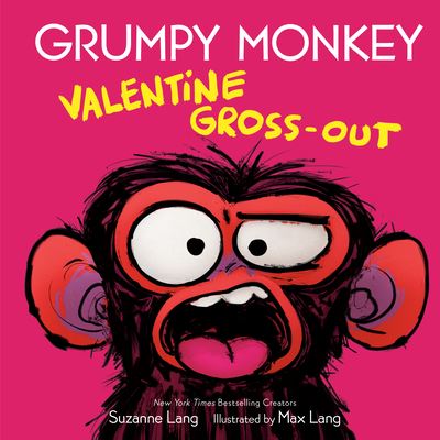 Cover for Suzanne Lang · Grumpy Monkey Valentine Gross-Out - Grumpy Monkey (Hardcover Book) (2022)