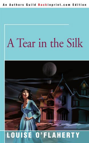 Cover for Louise Oflaherty · A Tear in the Silk (Paperback Book) (2000)